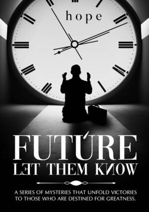 Future: Let Them Know
