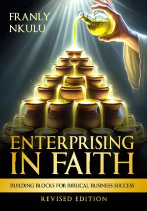 Enterprising In Faith (Revised Edition)